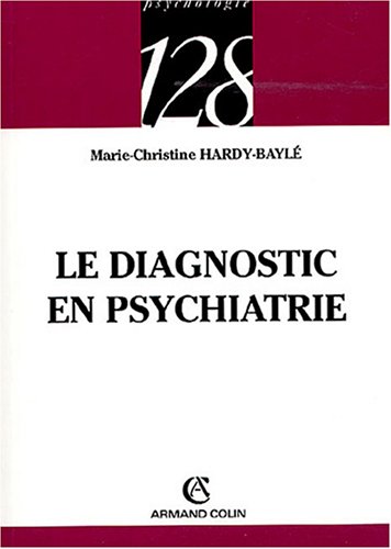 Le  diagnostic en psychiatrie
