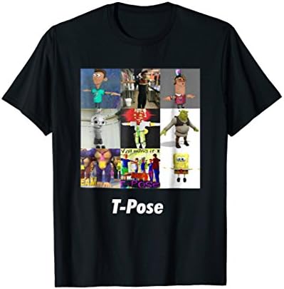 T Pose Meme T-Shirt T-Pose Compilation