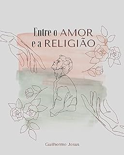 Livro Entre o amor e a religião: Um romance gay universitário