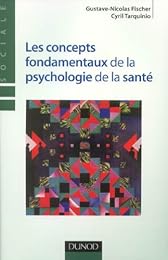 Les  concepts fondamentaux de la psychologie de la santé