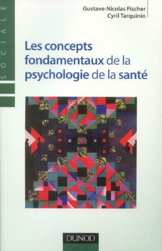 Les  concepts fondamentaux de la psychologie de la santé