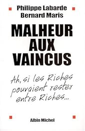 Malheur aux vaincus