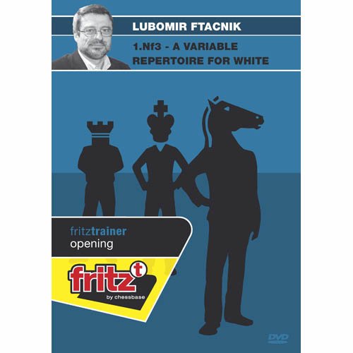 1. Nf3 - A Variable Repertoire for White - Lubomir Ftacnik