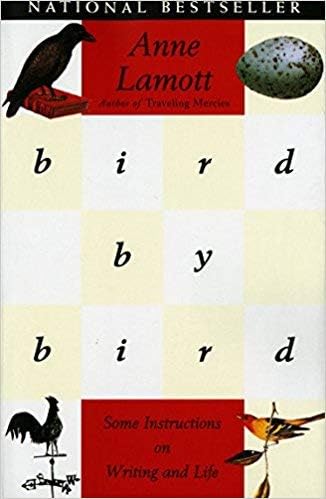 Bird By Bird: Some Instructions On Writing And Life (9780385480017)