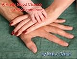 A Pretty Good Chance (a short romance)