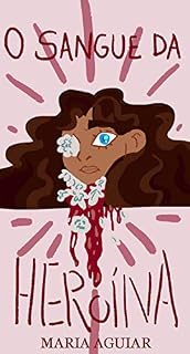 Livro O Sangue da Heroína