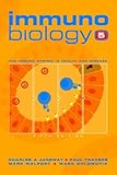 Immunobiology : The Immune System in Health and Disease, Janeway, C. A. and Travers, P., 0443070989