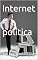 Livro Internet e política (Coleção Basic Opinio)