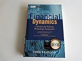 Financial Dynamics: A System for Valuing Technology Companies with CD-ROM