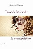 Tarot de Marseille : Le monde symbolique by 