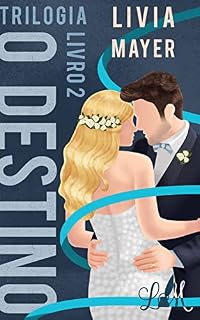 Livro Trilogia O Destino: Livro 2