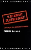 Il est urgent de ne rien faire!: Les Français et la croissance économique by 