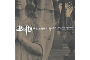 Buffy The Vampire Slayer: Radio Sunnydale