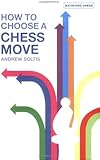 How To Choose A Chess Move