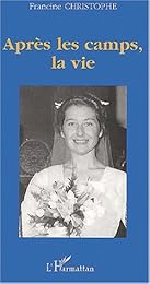 Après les camps, la vie