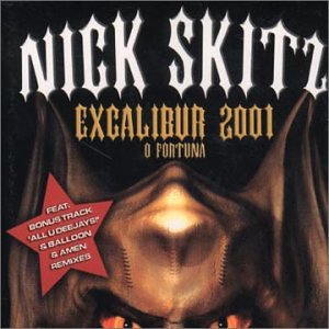 Nick Skitz - Excalibur 2001 - Zortam Music