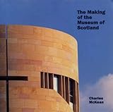 Image de The Making of the Museum of Scotland