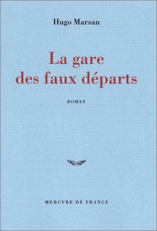 La  gare des faux départs