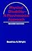 Physical Disability: A Psychological Approach by 