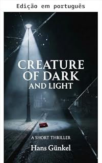 Livro Criatura das trevas e da luz (Contos de Hans Günkel)