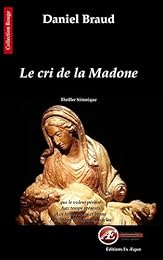 Le  cri de la Madone