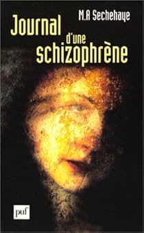 Journal D Une Schizophrene Marguerite Sechehaye Babelio