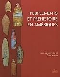 Image de Peuplements et prÃ©histoire en AmÃ©riques (French Edition)