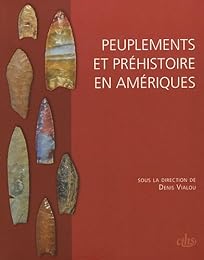 Peuplements et Préhistoire en Amériques