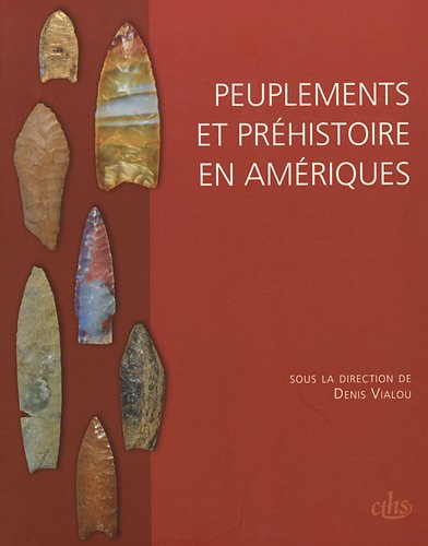 Peuplements et Préhistoire en Amériques