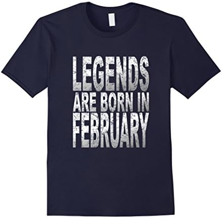 Men's Legends Are Born in February T-Shirt Birthday Gift XL Navy
