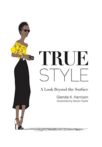True Style: A Look Beyond the Surface