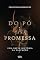 Livro Do pó à promessa