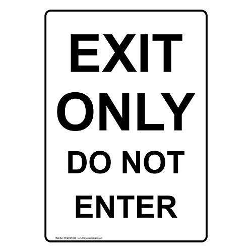 ComplianceSigns Vertical Vinyl Exit Only Do Not Enter Labels, 5 x 3.50 in. with English Text, White, pack of 4