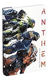 Anthem: Official Collector's Edition Guide by 