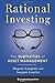 Rational Investing: The Subtleties of Asset Management (Columbia Business School Publishing)