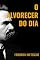 Livro O ALVORECER DO DIA