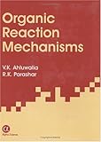 Organic Reaction Mechanisms, K, AHLUWALIA V, 0849310059