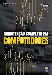 Livro Manutenção Completa em Computadores