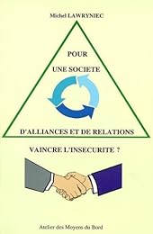 Pour une société d'alliances et de relations