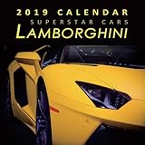 2019 Calendar Superstar Cars Lamborghini: 2019 Monthly Calendar with USA Holidays & Observances, Ful by Sam Supercar