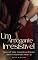 Livro Um Arrogante Irresistível : Spin-off Uma irresistível Paixão Série Irresistível Amor- Spin-off-9