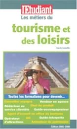 Les  métiers du tourisme et des loisirs