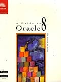 A Guide to Oracle8, Morrison, Joline and Morrison, Mike, 0619000279