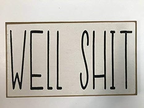 Amazon Well Shit 面白いサイン固定具 上部スタイル ホームリビングキッチン コーヒーバー 壁装飾 カスタマイズ可 壁掛け 面白いサイン ホームデコレーション インテリア オンライン通販