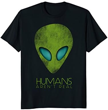 Mens Alien Funny T-Shirt Humans Aren't Real Cute UFO Gift Large Black