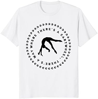 Cartwheel Shirt Funny Workout For Girls Gymnastics Stuff