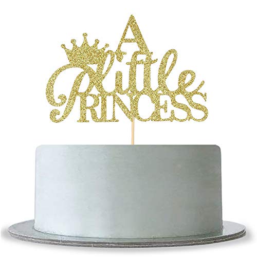 A Little Princess with Crown Cake Topper Gold Glitter Baby Birthday Party - Baby Shower, Gender Reveal Party Decoration
