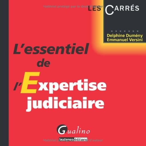 L' essentiel de l'expertise judiciaire
