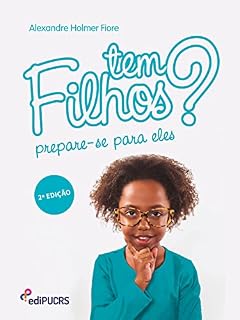 Livro Tem Filhos? Prepa-se para eles.