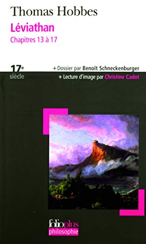 Leviathan, Chap 13 a 17 (Folio Plus Philosophie) (French Edition) by Thomas Hobbes